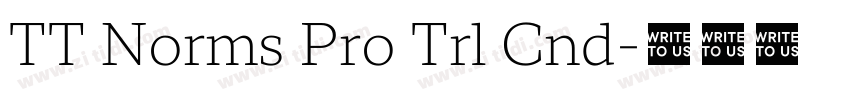 TT Norms Pro Trl Cnd字体转换 TT Norms Pro Trl Cnd字体转换
